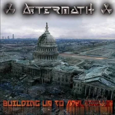 Building Up to Meltdown by Aftermath - album cover