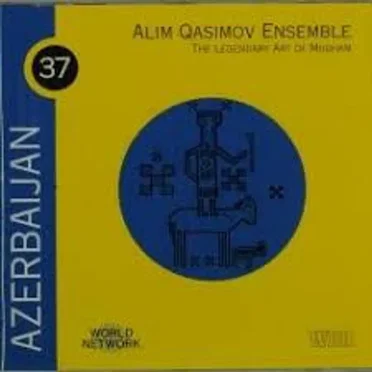 Azerbaijan: The Legendary Art of Mugham by Alim Qasimov Ensemble - album cover