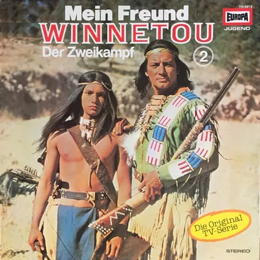 Mein Freund Winnetou 2: Der Zweikampf by Mein Freund Winnetou - album cover