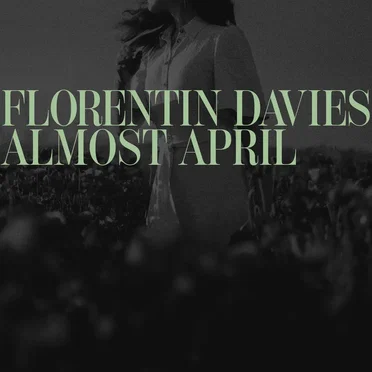 Almost April by Florentin Davies - album cover
