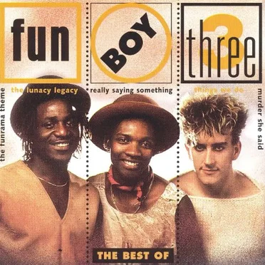 The Best of Fun Boy Three by Fun Boy Three - album cover