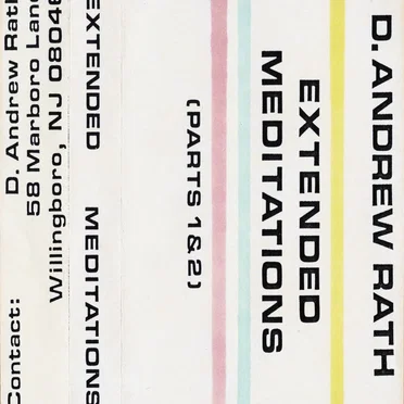 Extended Meditations by D. Andrew Rath - album cover