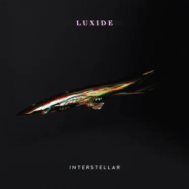Interstellar (Luxide flip) by Luxide - album cover