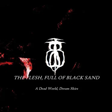 A Dead World, Dreams Skies