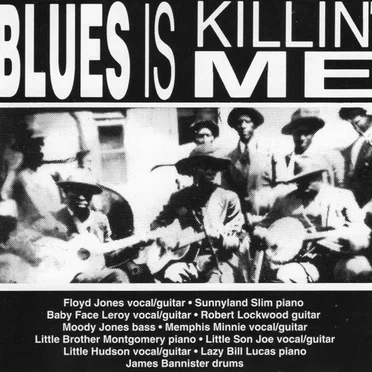 Blues Is Killin' Me by Various Artists - album cover