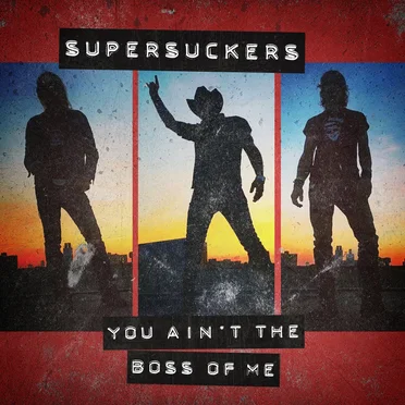 You Ain’t the Boss of Me