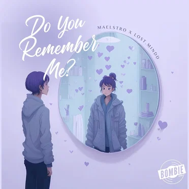 Do You Remember Me?