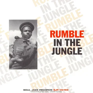 Soul Jazz Records Presents Rumble in the Jungle by Various Artists - album cover