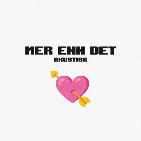 Mer Enn Det Akustisk