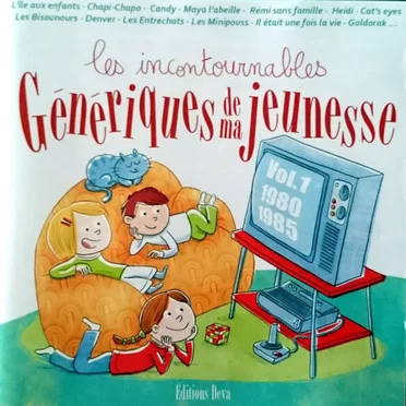 Les Incontournables Génériques de ma jeunesse, Volume 1 by Various Artists - album cover