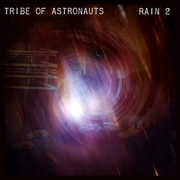 Rain 2 by Tribe of Astronauts - album cover