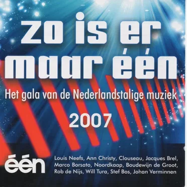 Zo is er maar één: Het gala van de Nederlandstalige muziek 2007 by Various Artists - album cover