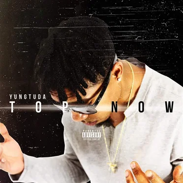 Top Now by Yung Tuda - album cover