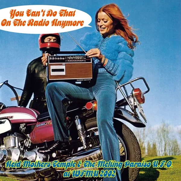 You Can’t Do That on the Radio Anymore