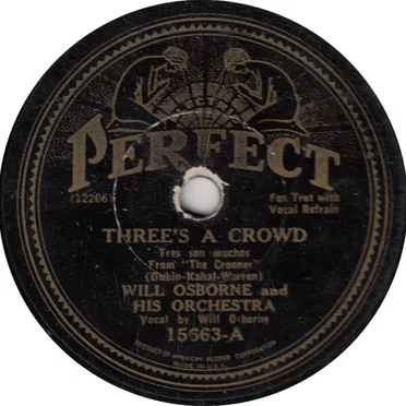 Three's a Crowd / Sweethearts Forever
