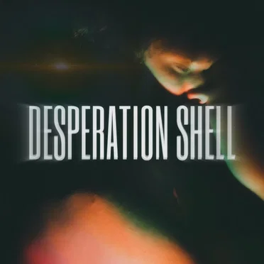 Desperation Shell