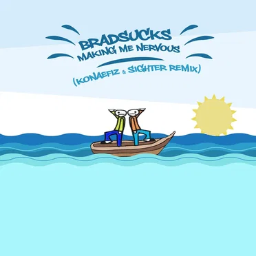 Making Me Nervous (Sighter & Konaefiz remix)