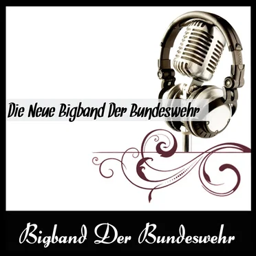 Die neue Bigband der Bundeswehr