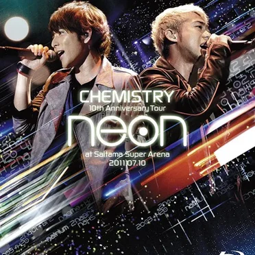 10th Anniversary Tour -neon- at さいたまスーパーアリーナ 2011.07.10