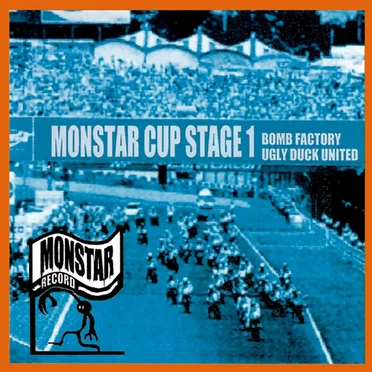 MONSTAR CUP STAGE 1 by Bomb Factory - album cover