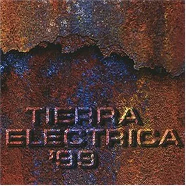 Tierra Electrica ’99 by Various Artists - album cover