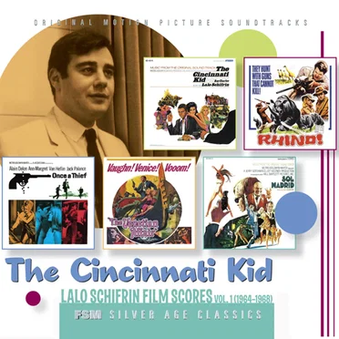 The Cincinnati Kid: Lalo Schifrin Film Scores Vol. 1 (1964–1968)