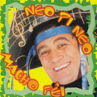 Macho Fêi by Neo Pi Neo - album cover