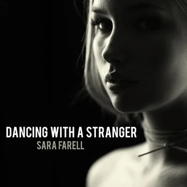 Dancing With a Stranger by Sara Farell - album cover