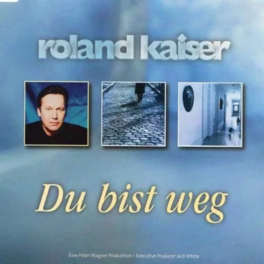 Du bist weg