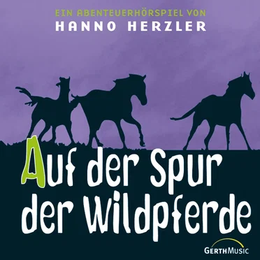 Wildwest-Abenteuer 01 - Auf der Spur der Wildpferde by Wildwest-Abenteuer - album cover
