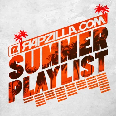 Rapzilla.com Summer Playlist by Various Artists - album cover