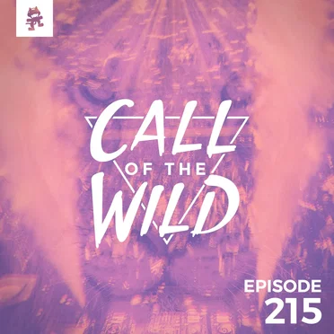 2018-09-12: 215 – Monstercat: Call of the Wild by Monstercat - album cover