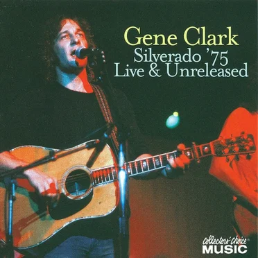 Silverado ’75: Live & Unreleased
