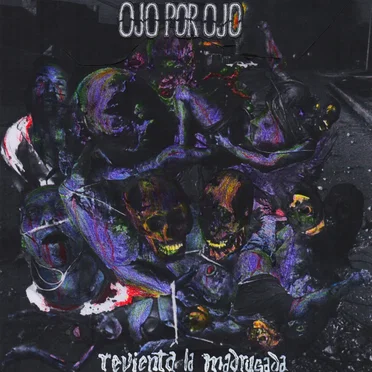 Revienta La Madrugada by Ojo Por Ojo - album cover