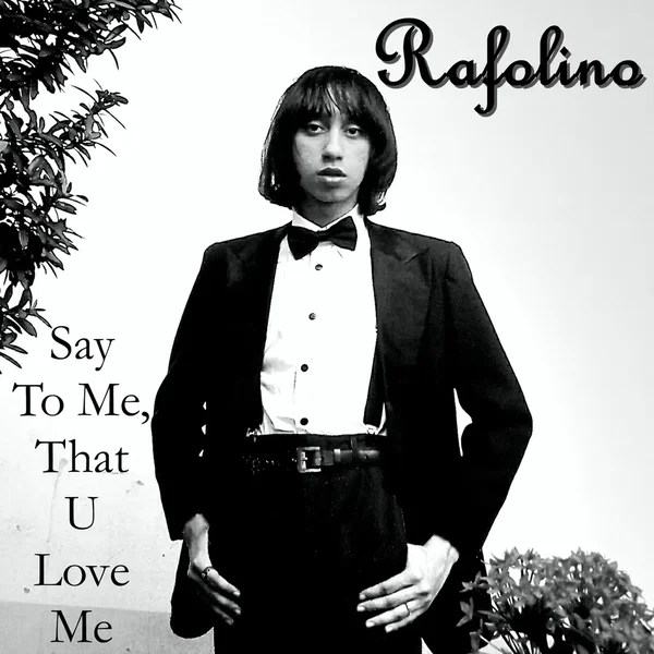 Say to Me, That U Love Me