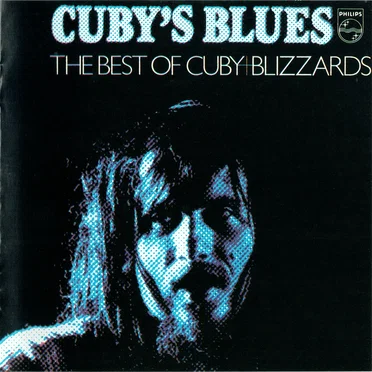 Cuby’s Blues: The Best of Cuby + Blizzards
