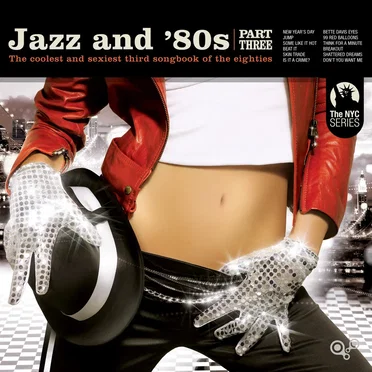 Jazz and ’80s: Part Three by Various Artists - album cover