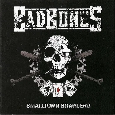 Smalltown Brawlers by Bad Bones - album cover