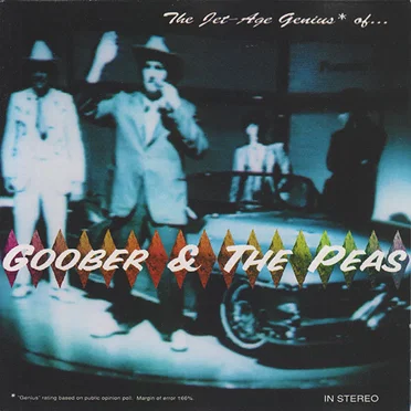 The Jet-Age Genius* of Goober & the Peas