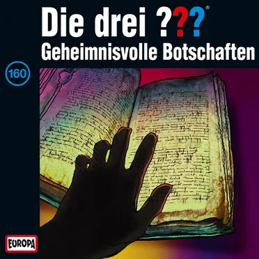 Die drei ??? 160: Geheimnisvolle Botschaften by Die drei ??? - album cover