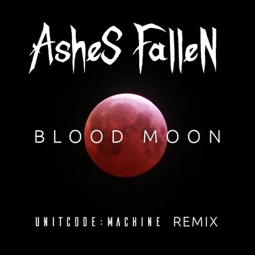 Blood Moon (Unitcode:Machine remix)