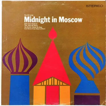 The hit song Midnight In Moscow and Jazz Festival