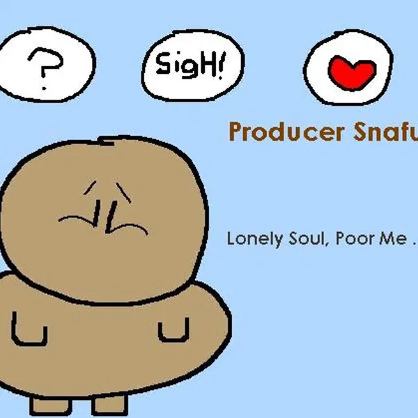 Lonely Soul, Poor Me