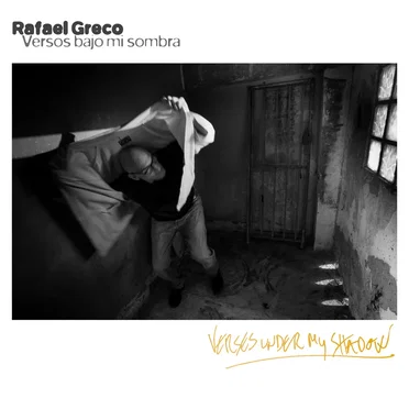 Verses Under My Shadow by Rafael Greco - album cover