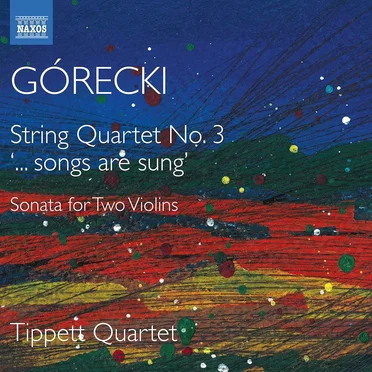 String Quartet No. 3 '…Songs Are Sung' / Sonata for Two Violins