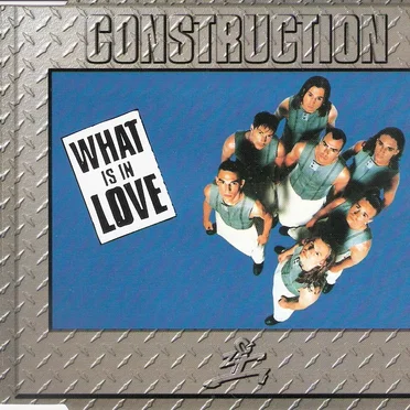 What Is In Love by Construction - album cover