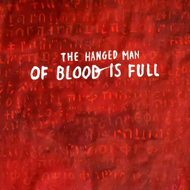 Of Blood Is Full by The Hanged Man - album cover