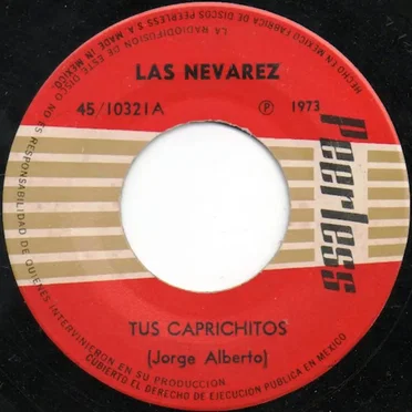 Tus caprichitos / Amor te quiero