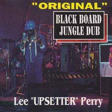 Black Board Jungle Dub