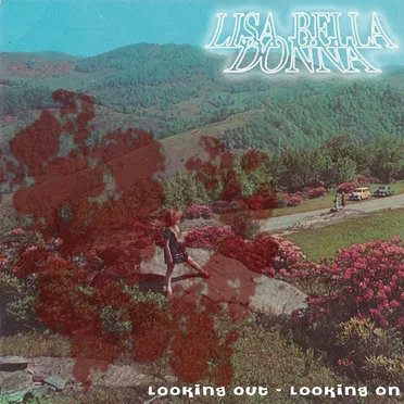 Looking Out, Looking On by Lisa Bella Donna - album cover